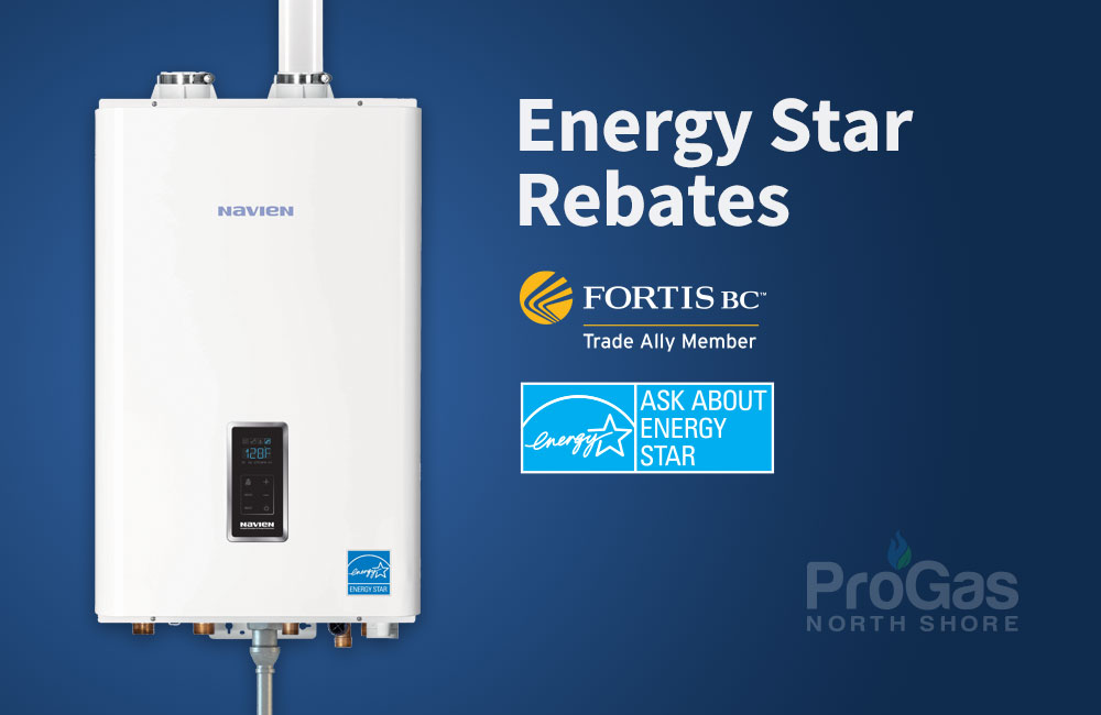 Fortis BC Furnace Replacement Rebate Program Pro Gas North Shore